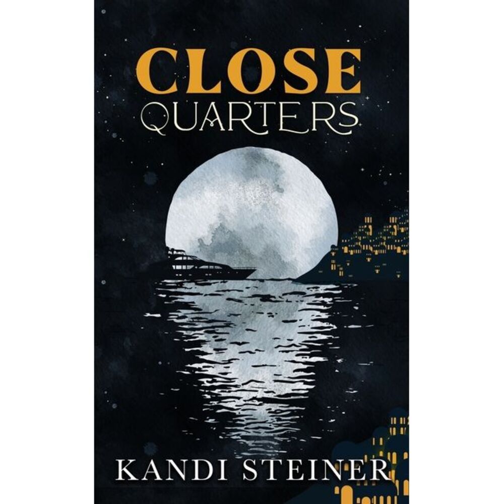 Close Quarters: Special Edition -- Kandi Steiner